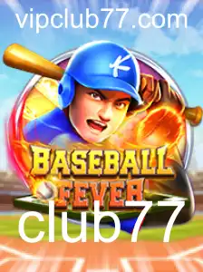Descubra a Emoção do Jogo BaseballFever: Um Novo Fenômeno no Club77