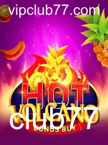 Explorando as Aventuras de 'HotVolcanoBonusBuy' no Club77